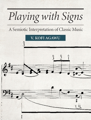 Playing with Signs: A Semiotic Interpretation of Classic Music