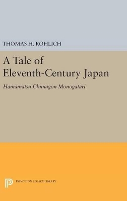 Tale of Eleventh-Century Japan: Hamamatsu Chunagon Monogatari