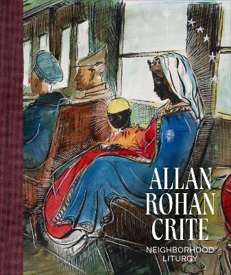 Allan Rohan Crite: Neighborhood Liturgy