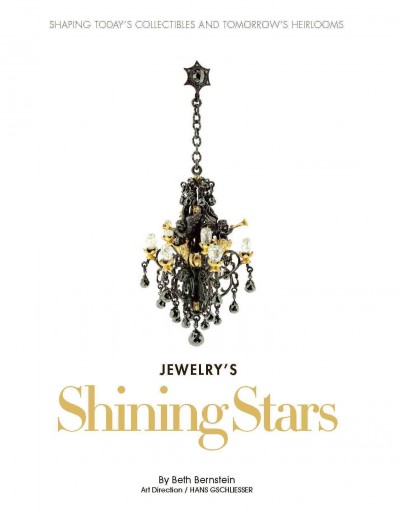 Jewelry's Shining Stars: Shaping Today's Collectibles and Tomorrow's Heirlooms