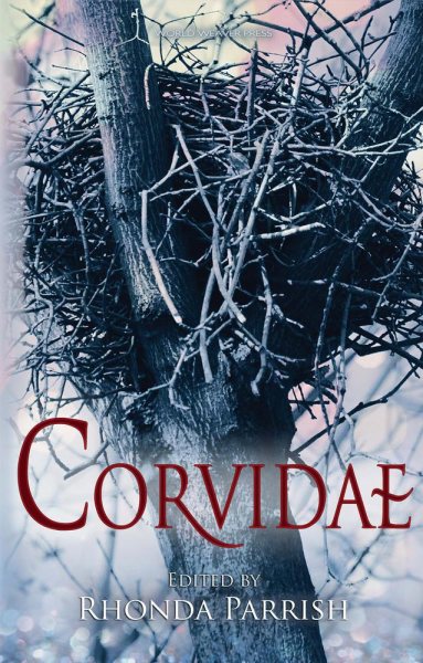 Corvidae: Rhonda Parrish's Magical Menageries, #2