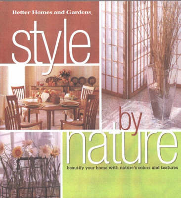 Style by Nature: Beautify Your Home with Color, Pattern and Texture