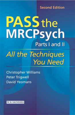 Pass the MRCPsych Parts 1 and 2 2nd Revised edition