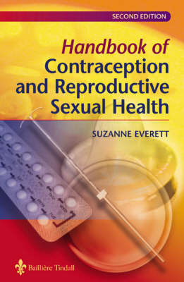Handbook of Contraception and Reproductive Sexual Health 2nd Revised edition