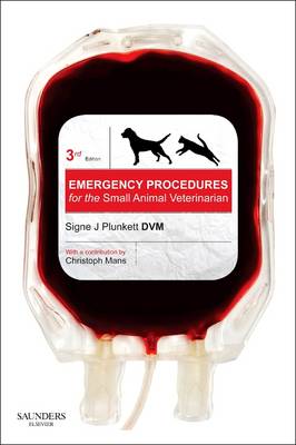 Emergency Procedures for the Small Animal Veterinarian 3rd edition