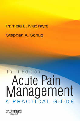 Acute Pain Management - Rights Reverted: A Practical Guide 3rd Revised edition