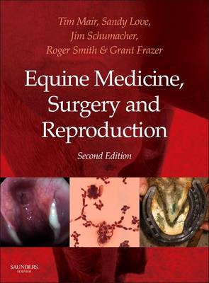 Equine Medicine, Surgery and Reproduction 2nd edition