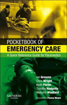 Pocketbook of Emergency Care: A Quick Reference Guide for Paramedics