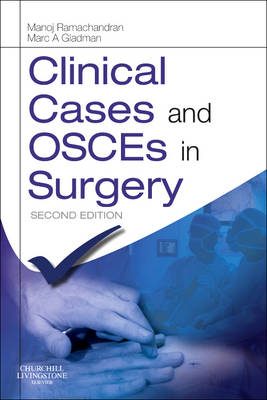 Clinical Cases and OSCEs in Surgery 2nd Revised edition