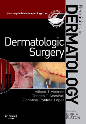 Dermatologic Surgery: Requisites in Dermatology