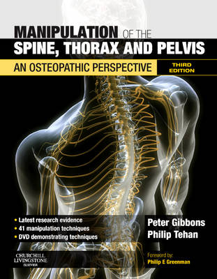 Manipulation of the Spine, Thorax and Pelvis: An Osteopathic Perspective 3rd Revised edition