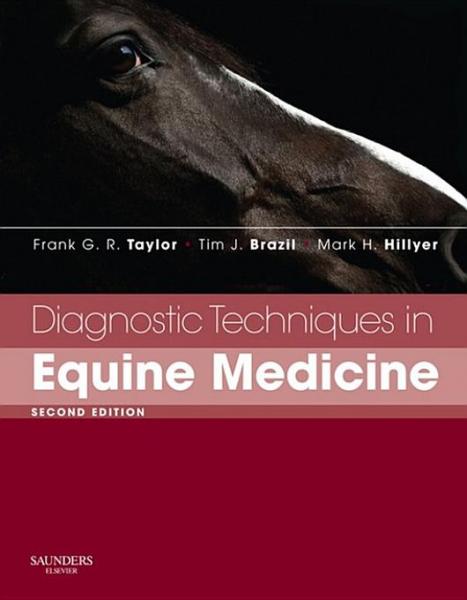 Diagnostic Techniques in Equine Medicine E-Book: Diagnostic Techniques in Equine Medicine E-Book