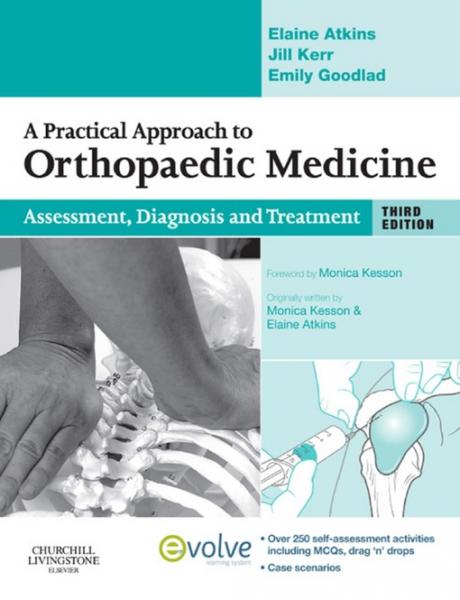 Practical Approach to Orthopaedic Medicine E-Book: A Practical Approach