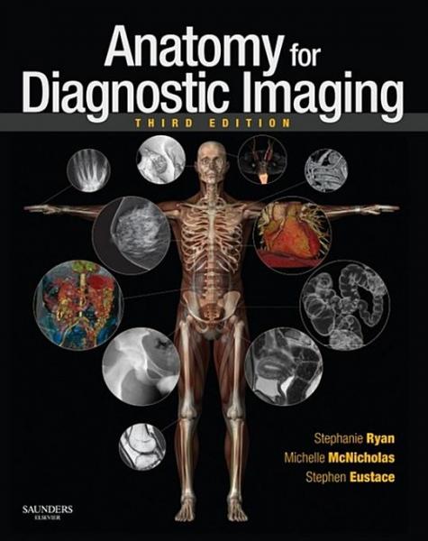 Anatomy for Diagnostic Imaging E-Book: Anatomy for Diagnostic Imaging E-Book