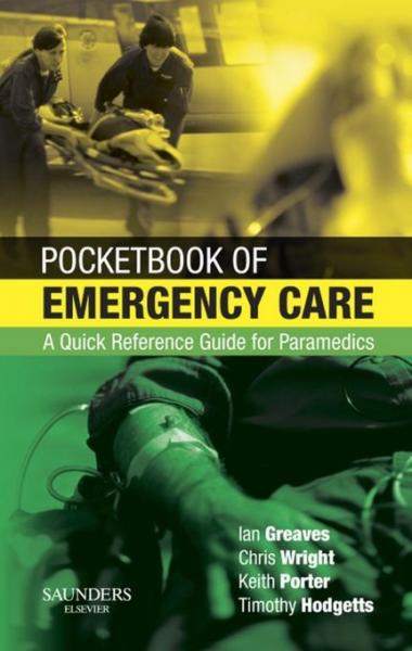 Pocketbook of Emergency Care E-Book: Pocketbook of Emergency Care E-Book