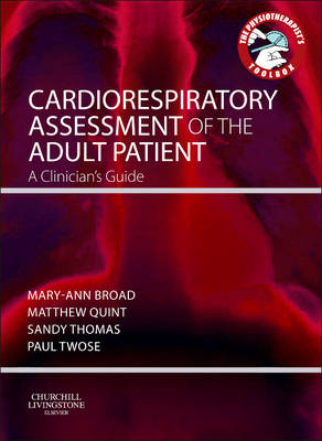Cardiorespiratory Assessment of the Adult Patient - E-Book: Cardiorespiratory Assessment of the Adult Patient - E-Book