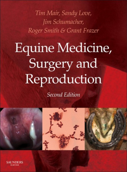 Equine Medicine, Surgery and Reproduction - E-Book: Equine Medicine, Surgery and Reproduction - E-Book