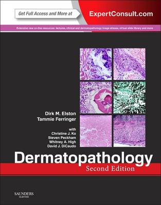 Dermatopathology: Expert Consult - Online and Print 2nd Revised edition