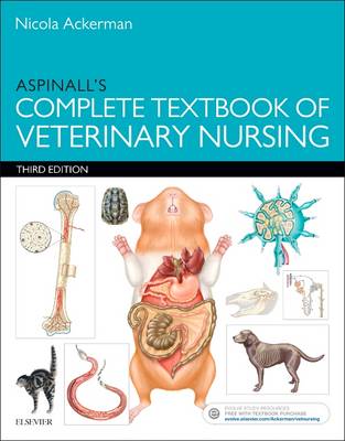 Aspinall's Complete Textbook of Veterinary Nursing E-Book: Aspinall's Complete Textbook of Veterinary Nursing E-Book