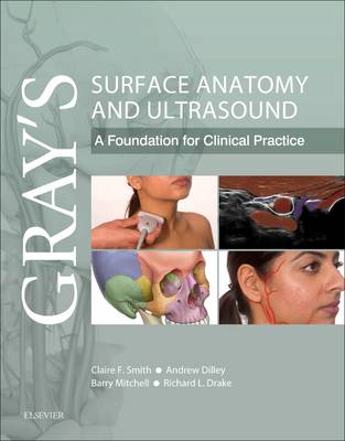 Gray's Surface Anatomy and Ultrasound E-Book: Gray's Surface Anatomy and Ultrasound E-Book
