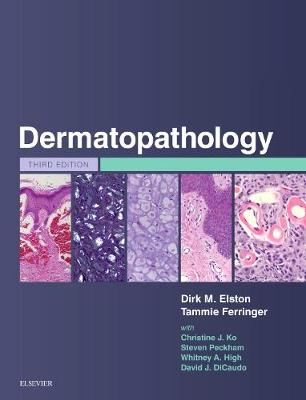 Dermatopathology E-Book: Dermatopathology E-Book