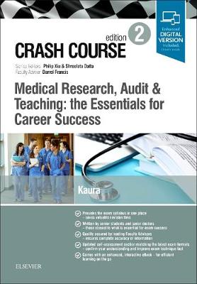 Crash Course Medical Research, Audit and Teaching: the Essentials for Career  Success 2nd edition