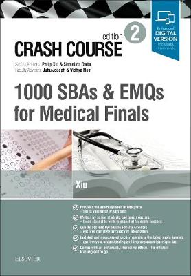 Crash Course 1000 SBAs and EMQs for Medical Finals 2nd edition