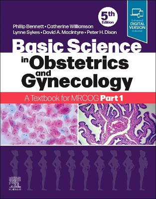 Basic Science in Obstetrics and Gynaecology: A Textbook for MRCOG Part 1 5th edition