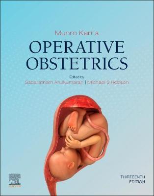 Munro Kerr's Operative Obstetrics E-Book: Munro Kerr's Operative Obstetrics E-Book