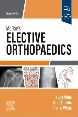 McRae's Elective Orthopaedics 7th edition