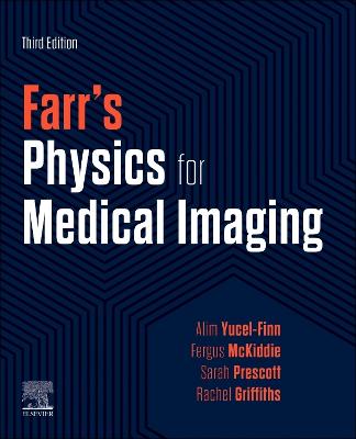 Farr's Physics for Medical Imaging , E-Book: Farr's Physics for Medical Imaging , E-Book