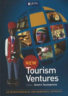 New Tourism Ventures: An Entrepreneurial and Managerial Approach