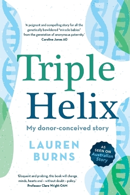 Triple Helix: My donor-conceived story
