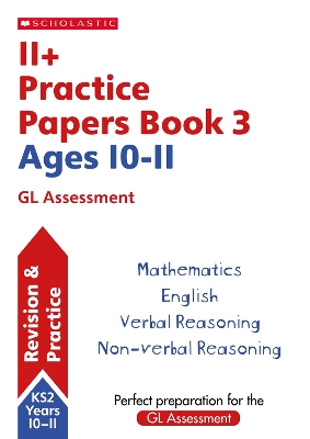 11plus Practice Papers for the GL Assessment Ages 10-11 - Book 3