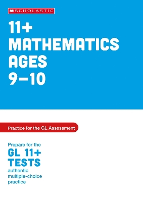 11plus Maths Practice and Test for the GL Assessment Ages 09-10