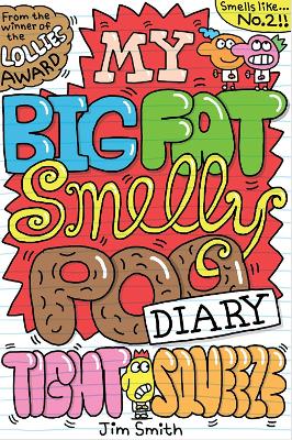 My Big Fat Smelly Poo Diary 2: Tight Squeeze (eBook)