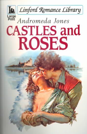 Castles and Roses Large type / large print edition