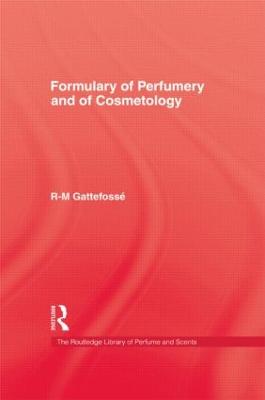 Formulary of Perfumery and Cosmetology