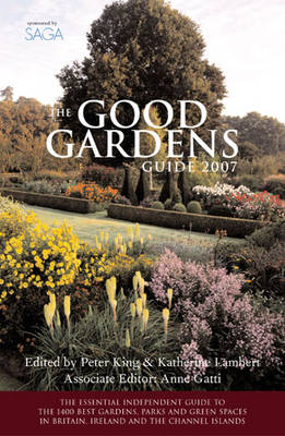Good Gardens Guide 2007 2007 2007 ed.