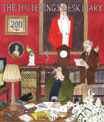 Tottering-by-Gently Totterings' Desk Diary 2011
