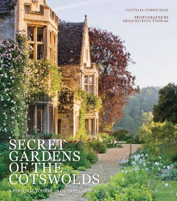 Secret Gardens of the Cotswolds, Volume 1