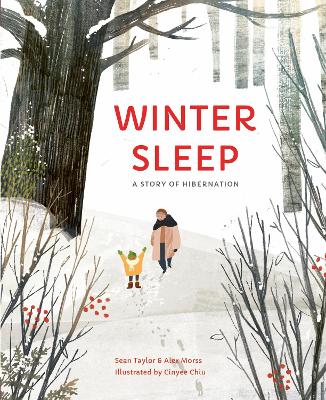 Winter Sleep: A Hibernation Story