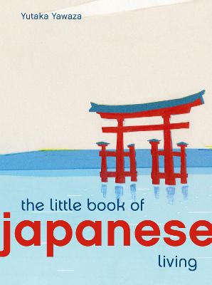 Little Book of Japanese Living