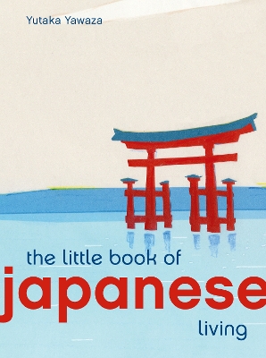 Little Book of Japanese Living