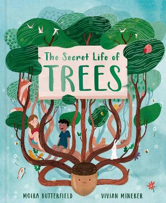 Secret Life of Trees: Explore the forests of the world, with Oakheart the Brave, Volume 1
