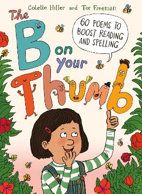 B on Your Thumb: 60 Poems to Boost Reading and Spelling