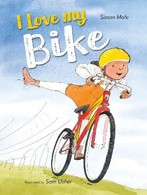 I Love My Bike Illustrated Edition