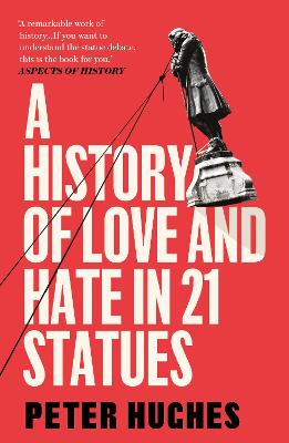 History of Love and Hate in 21 Statues