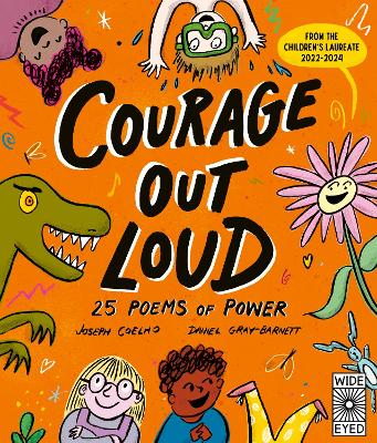 Courage Out Loud: 25 Poems of Power, Volume 3
