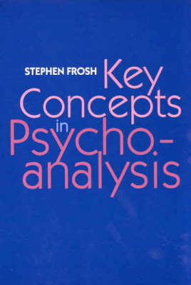 Key Concepts in Psychoanalysis